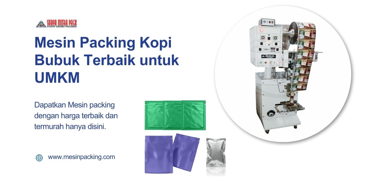 Mesin Packing Kopi Bubuk Terbaik untuk UMKM